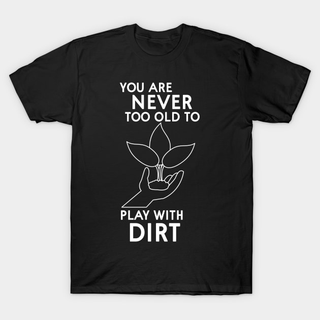 Play with dirt T-Shirt by Portals